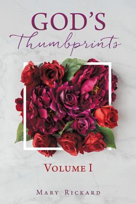 GOD’S THUMBPRINTS Volume I