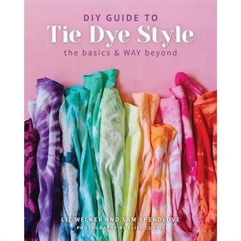 DIY Guide to Tie Dye Style