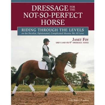 Dressage for the Not-So-Perfect Horse