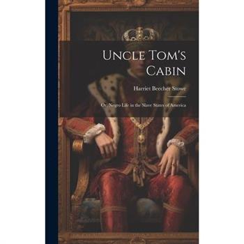 Uncle Tom's Cabin