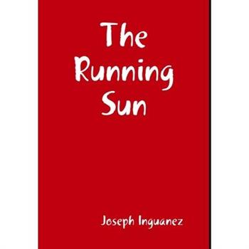 The Running Sun