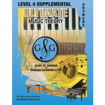 LEVEL 4 Supplemental Answer Book - Ultimate Music Theory