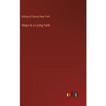 Steps to a Living Faith