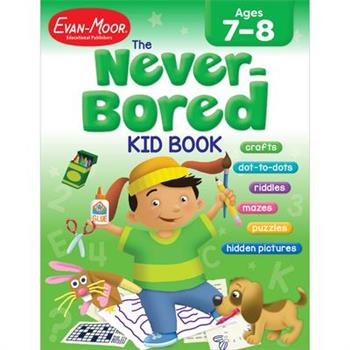 The Never-bored Kid Book, Ages 7-8