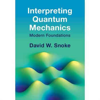 Interpreting Quantum Mechanics