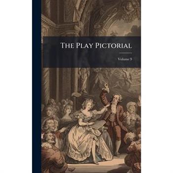 The Play Pictorial The Play Pictorial