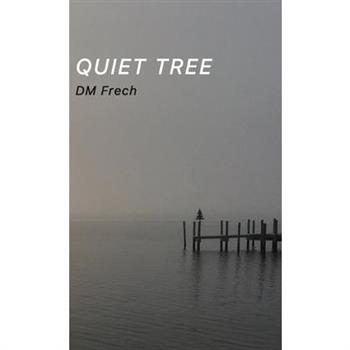 Quiet Tree