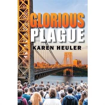 Glorious Plague