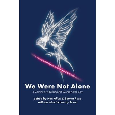 We Were Not Alone