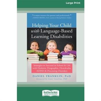 Helping Your Child with Language-Based Learning Disabilities