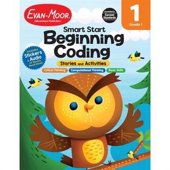 Smart Start: Beginning Coding Stories and Activities, Grade 1 Workbook