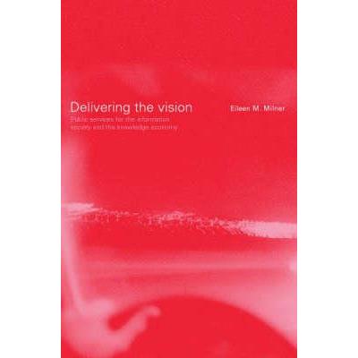 Delivering the Vision