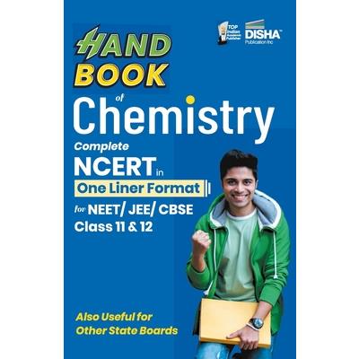 HandBook of Chemistry - Complete NCERT in One Liner Format for NEET/ JEE/ CBSE Class 11 & 12