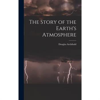 The Story of the Earth's Atmosphere