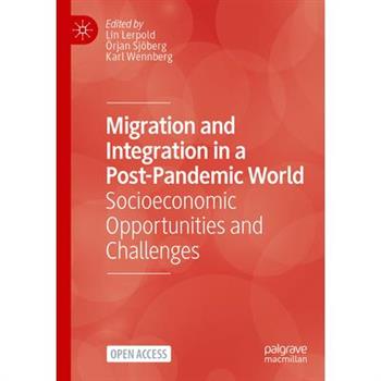 Migration and Integration in a Post-Pandemic World