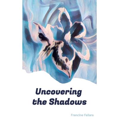 Uncovering the Shadows