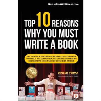 Top 10 Reasons Why You Must Write a Book