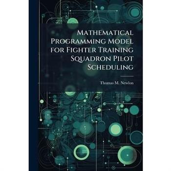 Mathematical Programming Model for Fighter Training Squadron Pilot Scheduling