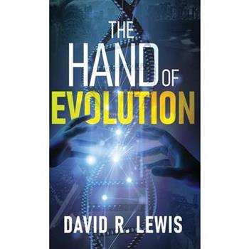 The Hand of Evolution