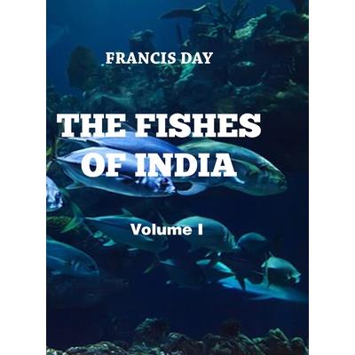 The Fishes of India (Vol I)