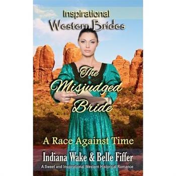 The Misjudged Bride