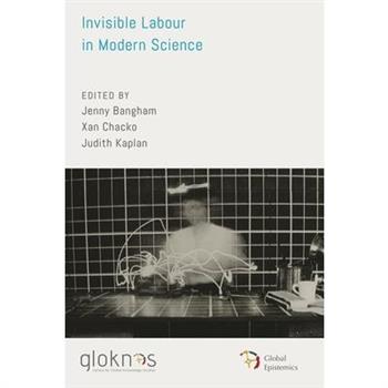 Invisible Labour in Modern Science