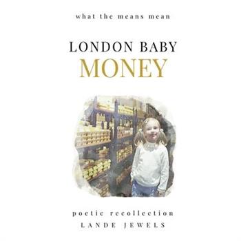 London Baby Money