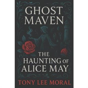 The Haunting of Alice May