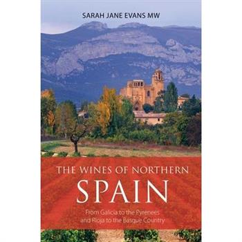 The Wines of Northern Spain