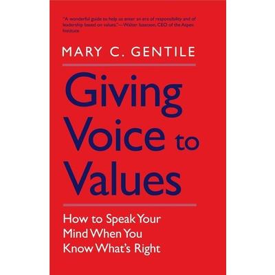 Giving Voice to Values