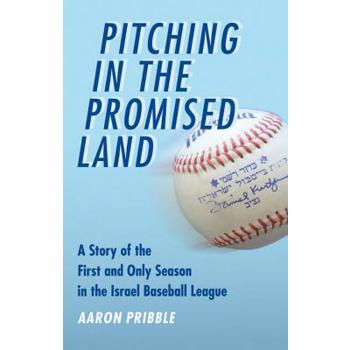 Pitching in the Promised Land