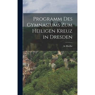 Programm des Gymnasiums zum Heiligen Kreuz in Dresden
