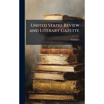 United States Review and Literary Gazette