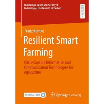 Resilient Smart Farming