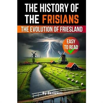 The History of the Frisians