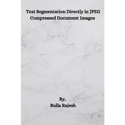 Text Segmentation Directly in JPEG Compressed Document Images