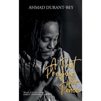 A Poet Praying for Peace