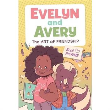 Evelyn and Avery: The Art of Friendship