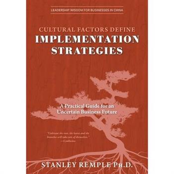 Cultural Factors Define Implementation Strategies
