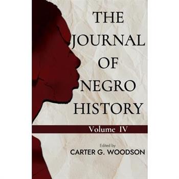 The Journal of Negro History, Vol. IV
