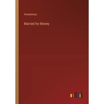 Married for Money