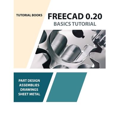 FreeCAD 0.20 Basics Tutorial