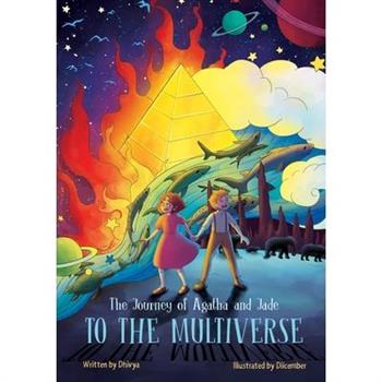 The Journey of Agatha and Jade to the Multiverse