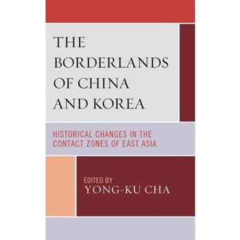 The Borderlands of China and Korea