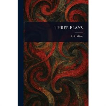 Three Plays