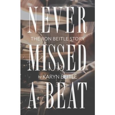 Never Missed a Beat