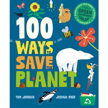 100 Ways to Save the Planet