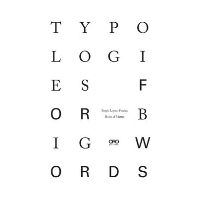 Typologies for Big Words