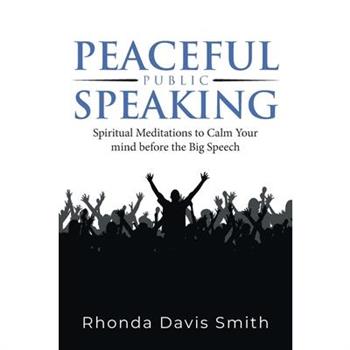 Peaceful Public Speaking