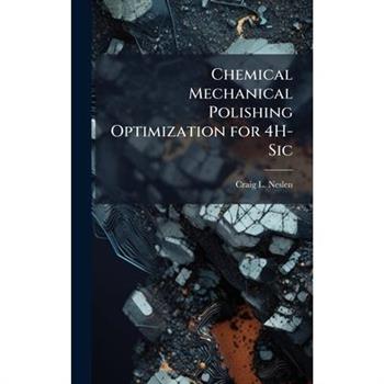 Chemical Mechanical Polishing Optimization for 4H-Sic